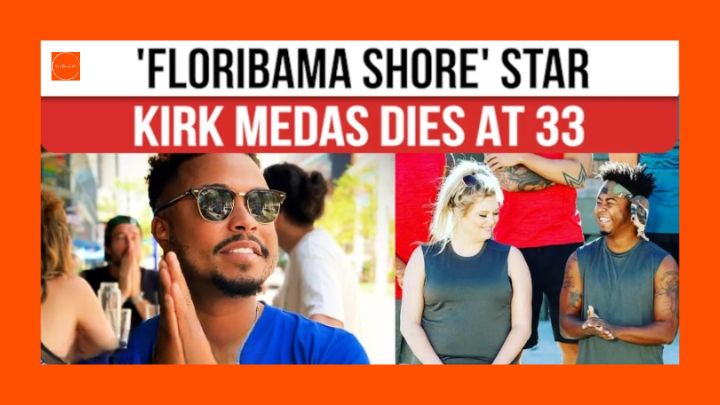 KirkMedas | GoneTooSoon | FloribamaShore | BreakingNews | RIPKirkMedas | KirkMedasDeath | MTVStar | MTVCelebrityDeath | FloribamaShoreCast | KirkMedasCauseOfDeath | MTVFamily | InMemoriam | KirkMedasLegacy | PancreatitisAwareness | KirkMedasObituary | NecrotizingPancreatitis | KirkMedasFuneral | FloribamaShoreTragedy | KirkMedas2025 | KirkMedasGoFundMe |