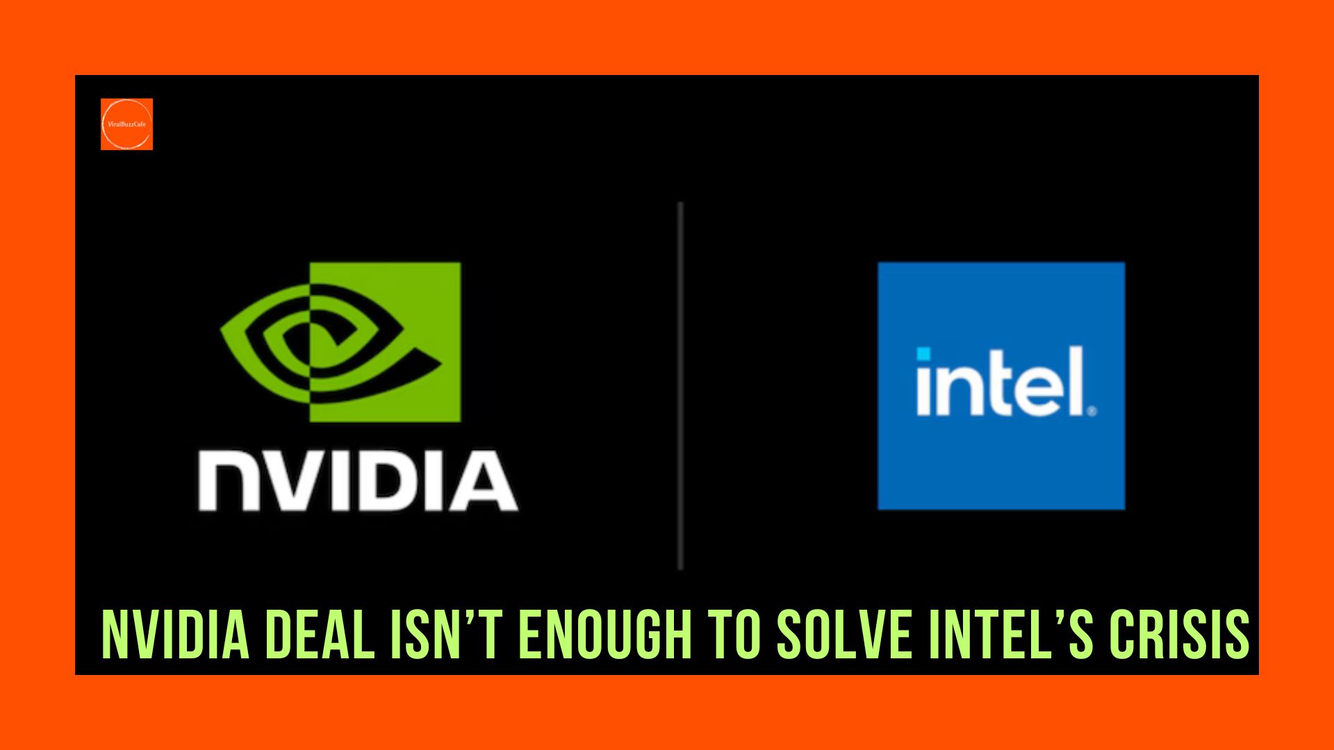 Intel | Nvidia | IntelVsNvidia | TechNews | ChipWars | AIRevolution | Semiconductor | Innovation | PCIndustry | TechTrends | NvidiaInvests | Intelallenges |